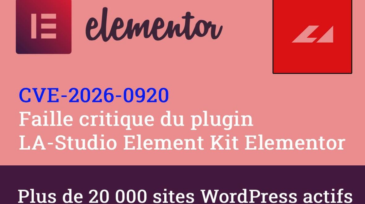 CVE-2026-0920 : analyse technique d’une vulnérabilité critique dans le plugin LA-Studio Element Kit for Elementor